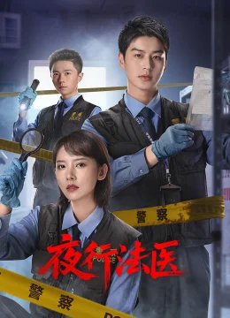 Xem Phim Dạ Hành Pháp Y Thuyết Minh Online