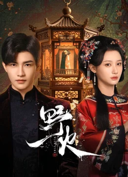 Xem Phim Dã Hỏa Thuyết Minh Online