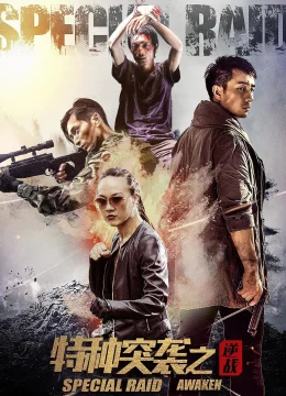 Xem Phim Đặc Chủng Đột Kích: Nghịch Chiến Thuyết Minh Online