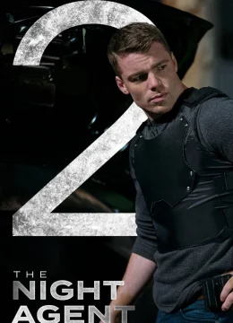 Xem Phim Đặc Vụ Đêm (Phần 2) Thuyết Minh Online