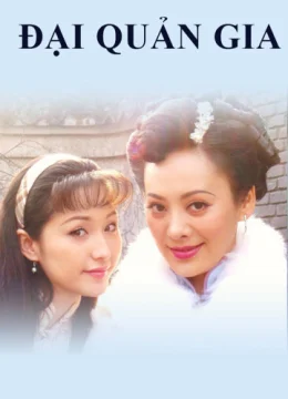Xem Phim Đại Quản Gia Thuyết Minh Online