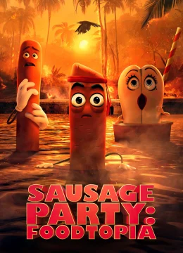 Xem Phim Đại Tiệc Xúc Xích: Thiên Đường Thức Ăn Thuyết Minh Online
