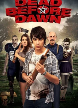 Xem Phim Dead Before Dawn Thuyết Minh Online
