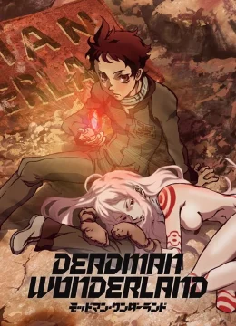 Xem Phim Deadman Wonderland Thuyết Minh Online