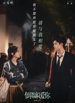 Xem Phim Đếm Ngược Nói Yêu Em Thuyết Minh Online