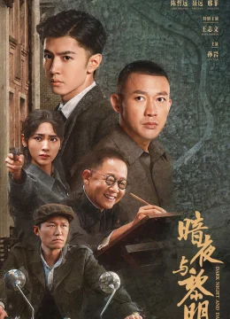 Xem Phim Đêm Tối Và Bình Minh Thuyết Minh Online