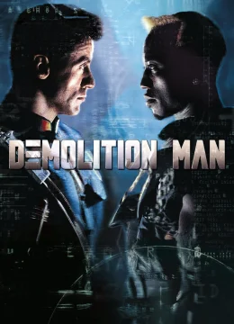 Xem Phim Demolition Man Thuyết Minh Online