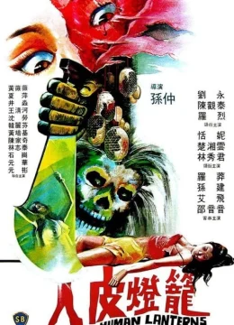 Xem Phim Đèn Lồng Da Người Thuyết Minh Online