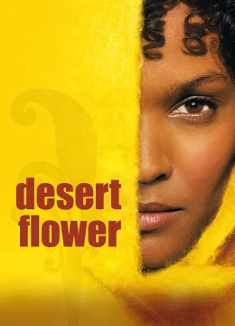 Xem Phim Desert Flower Thuyết Minh Online