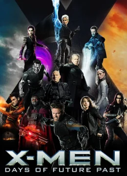 Xem Phim Dị Nhân: Ngày Cũ Của Tương Lai Thuyết Minh Online