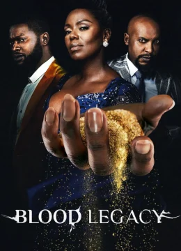 Xem Phim Di sản vấy máu Thuyết Minh Online