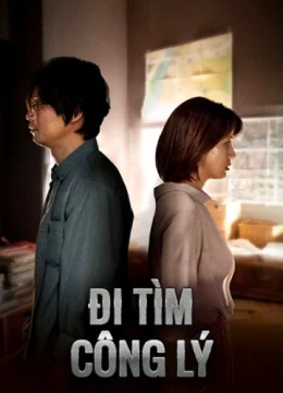 Xem Phim Đi Tìm Công Lý Thuyết Minh Online