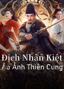 Xem Phim Địch Nhân Kiệt: Ảo Ảnh Thiên Cung Thuyết Minh Online