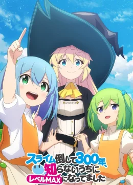Xem Phim Diệt Slime Suốt 300 Năm, Tôi Level Max Lúc Nào Chẳng Hay (Phần 1) Thuyết Minh Online