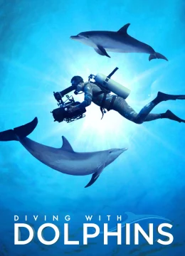 Xem Phim Diving with Dolphins Thuyết Minh Online