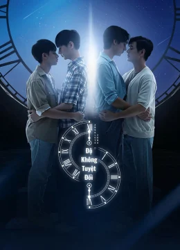 Xem Phim Độ Không Tuyệt Đối Thuyết Minh Online