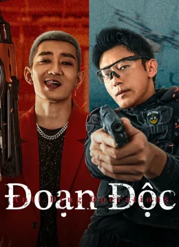 Xem Phim Đoạn Độc Thuyết Minh Online