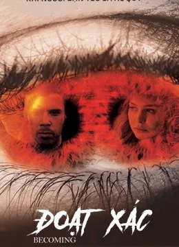 Xem Phim Đoạt Xác Thuyết Minh Online