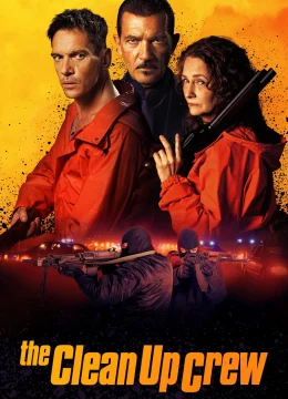 Xem Phim Đội Dọn Dẹp Thuyết Minh Online