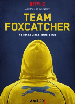 Xem Phim Đội Foxcatcher Thuyết Minh Online