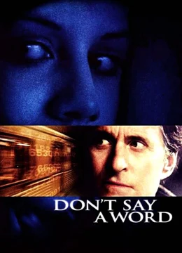 Xem Phim Don’t Say a Word Thuyết Minh Online