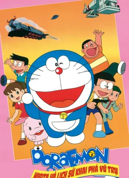 Xem Phim Doraemon: Nobita và Lịch Sử Khai Phá Vũ Trụ Thuyết Minh Online