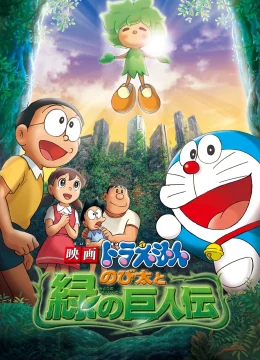 Xem Phim Doraemon: Nobita và Người Khổng Lồ Xanh Thuyết Minh Online
