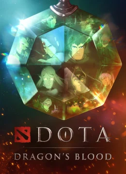 Xem Phim DOTA: Dòng Máu Rồng 1 Thuyết Minh Online