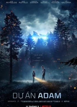 Xem Phim Dự Án Adam Thuyết Minh Online