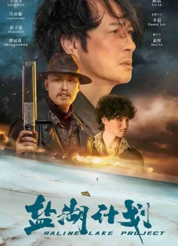 Xem Phim Dự Án Hồ Muối Thuyết Minh Online