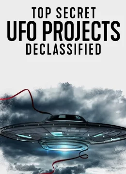 Xem Phim Dự án UFO tuyệt mật: Hé lộ bí ẩn Thuyết Minh Online