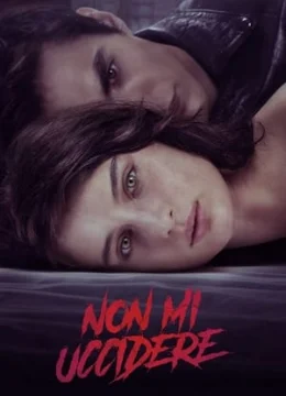 Xem Phim Đừng Giết Tôi Thuyết Minh Online