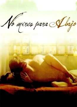 Xem Phim Đừng Nhìn Xuống Thuyết Minh Online