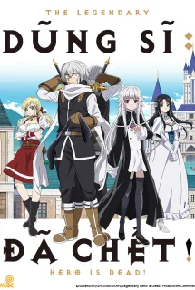 Xem Phim Dũng sĩ đã chết! Thuyết Minh Online