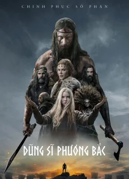 Xem Phim Dũng Sĩ Phương Bắc Thuyết Minh Online
