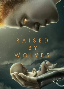 Xem Phim Được Nuôi Bởi Người Sói (Phần 1) Thuyết Minh Online