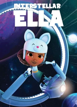 Xem Phim Ella Giữa Những Vì Sao Xa Thuyết Minh Online