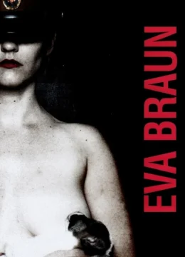 Xem Phim Eva Braun Thuyết Minh Online