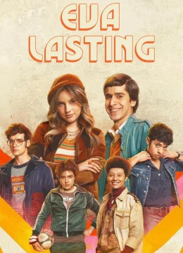 Xem Phim Eva Mãi Mãi (Phần 2) Thuyết Minh Online