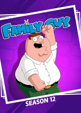 Xem Phim Family Guy (Phần 12) Thuyết Minh Online
