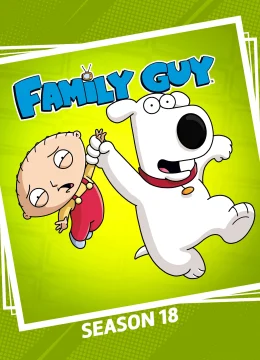Xem Phim Family Guy (Phần 18) Thuyết Minh Online