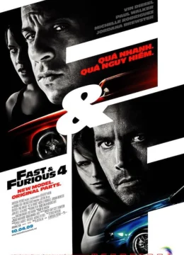Xem Phim Fast & Furious 4 Thuyết Minh Online