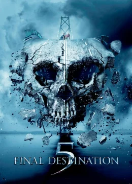 Xem Phim Final Destination 5 Thuyết Minh Online
