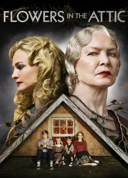 Xem Phim Flowers in the Attic Thuyết Minh Online