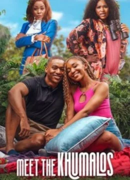 Xem Phim Gặp Gỡ Nhà Khumalo Thuyết Minh Online
