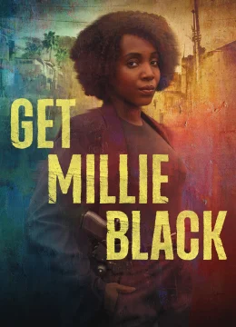 Xem Phim Gặp Millie Black (Phần 1) Thuyết Minh Online