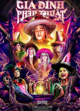 Xem Phim Gia Đình Phép Thuật Thuyết Minh Online