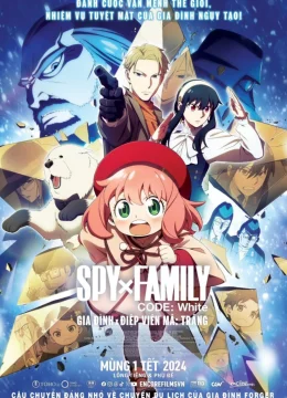 Xem Phim Gia Đình x Điệp Viên Mã: Trắng Thuyết Minh Online