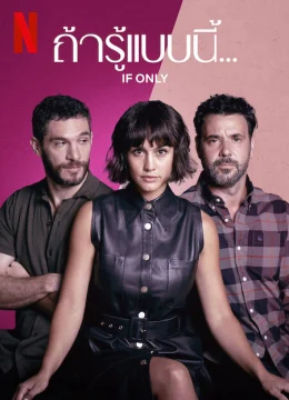 Xem Phim Giá như em biết Thuyết Minh Online