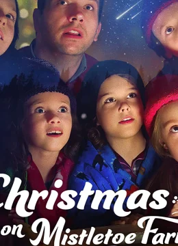 Xem Phim Giáng sinh ở trang trại tầm gửi Thuyết Minh Online